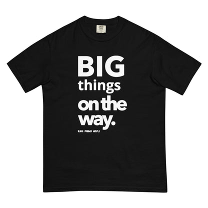 Big Things Tee